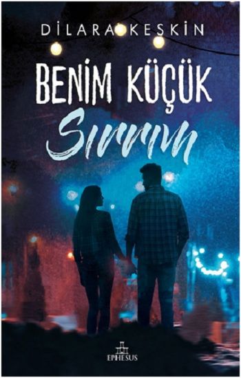 Benim Küçük Sırrım (Ciltli) - Ephesus Yayınları Kitap