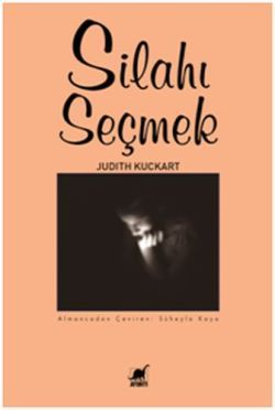 Silahı Seçmek - Ayrıntı Yayınları Kitap