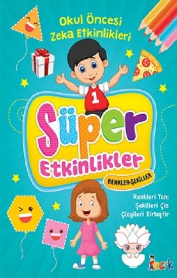 Renkler-Şekiller - Süper Etkinlikler - Bıcırık Yayınları Kitap