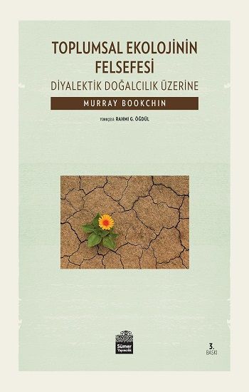 Toplumsal Ekolojinin Felsefesi - Sümer Yayın Kitap