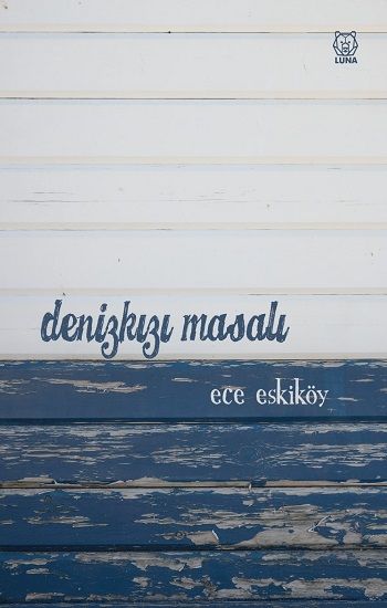 Denizkızı Masalı - Luna Yayınları Kitap