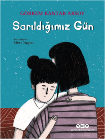 Sarıldığımız Gün - Yapı Kredi Yayınları Kitap