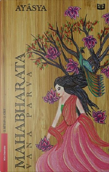 Mahabharata - Vana Parva 2.Cilt (3.Kitap) - Vaveyla Yayıncılık Kitap