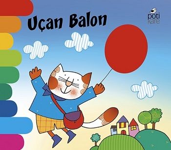 Uçan Balon - Pötikare Yayıncılık Kitap