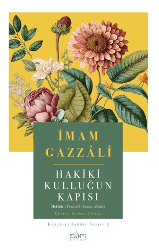 Hakiki Kulluğun Kapısı - Sufi Kitap Kitap