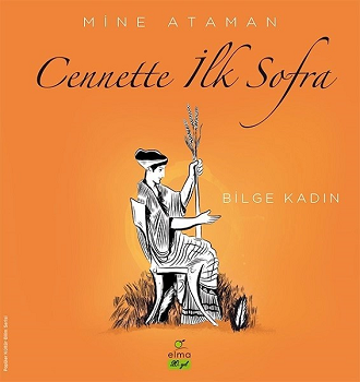 Cennette İlk Sofra - Bilge Kadın - Elma Yayınevi Kitap