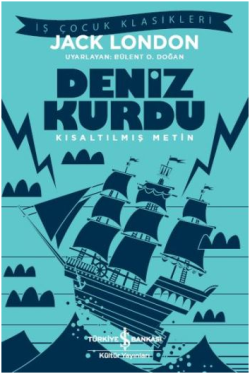 Deniz Kurdu (Kısaltılmış Metin) 100 Temel Eser - İş Bankası Kültür Yayınları Kitap