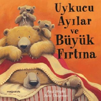 Uykucu Ayılar ve Büyük Fırtına - Megakids Yayıncılık Kitap