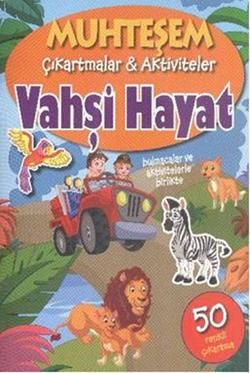 Muhteşem Çıkartmalar ve Aktiviteler : Vahşi Hayat - Parıltı Yayınları Kitap
