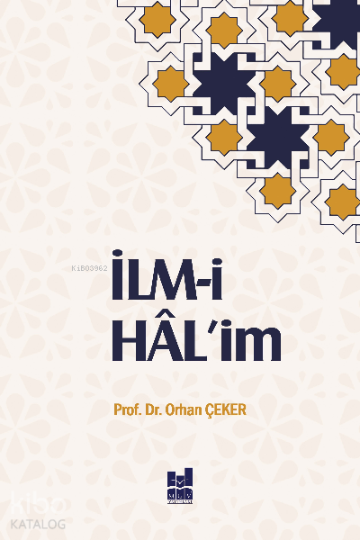 İlm-i Hal'im - Mgv Yayınları Kitap