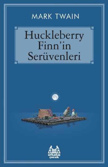 Huckleberry Fin'in Serüvenleri - Arkadaş Yayınları Kitap