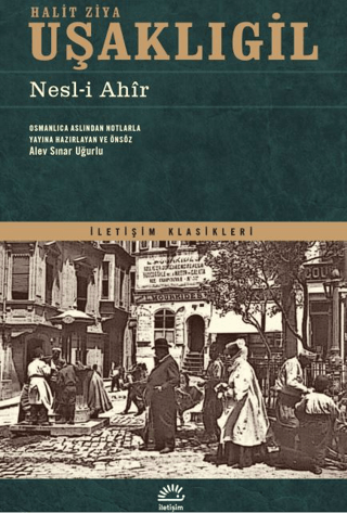 Nesl-i Ahir - İletişim Yayınları Kitap
