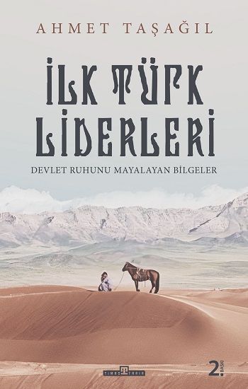 İlk Türk Liderleri - Timaş Yayınları Kitap