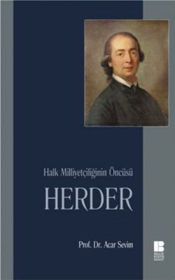 Halk Milliyetçiliğinin Öncüsü Herder - Bilge Kültür Sanat Kitap