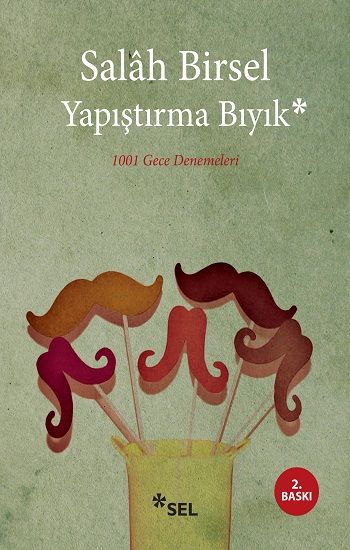 Yapıştırma Bıyık - Sel Yayıncılık Kitap