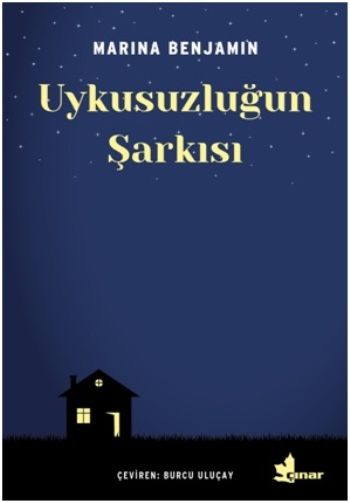 Uykusuzluğun Şarkısı - Çınar Yayınları Kitap