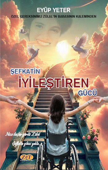 Şefkatin İyileştiren Gücü - Zet Yayınları Kitap