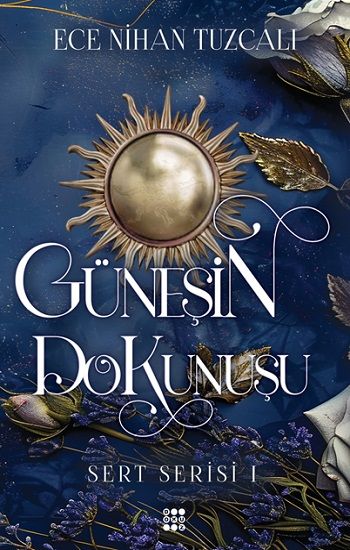 Güneşin Dokunuşu - Dokuz Yayınları Kitap
