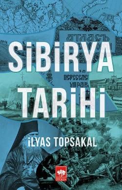 Sibirya Tarihi - Ötüken Neşriyat Kitap
