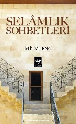 Selamlık Sohbetleri Mitat Enç Türkçe kitap kapağı