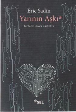 Yarının Aşkı - Sel Yayıncılık Kitap