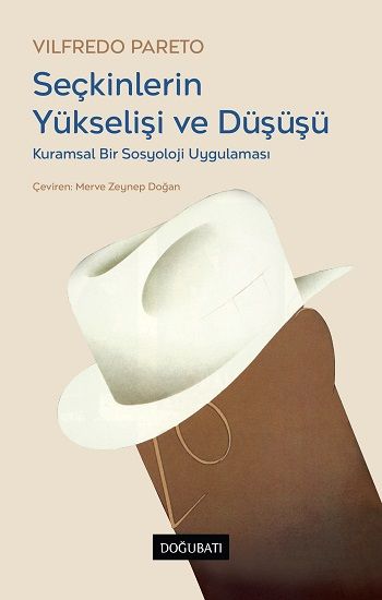 Seçkinlerin Yükselişi ve Düşüşü - Vilfredo Pareto, Akademik Kitaplar Türkçe kitap kapağı