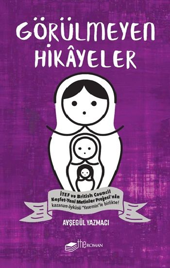 Görülmeyen Hikayeler - The Roman Kitap