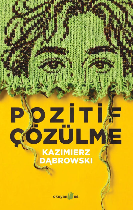 Pozitif Çözülme - Okuyan Us Yayın Kitap