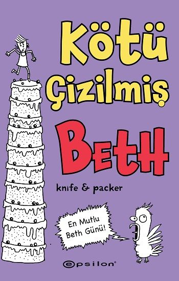 Kötü Çizilmiş Beth 3 – En Mutlu Beth Günü! - Epsilon Yayınları Kitap