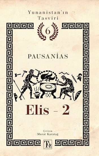 Elis -2 Yunanistan’ın Tasviri 6. Kitap - Töz Yayınları Kitap