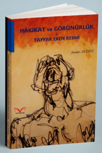 Hakikat ve Görünürlük - Tayyar Eren Resmi - Medakitap Yayınları Kitap