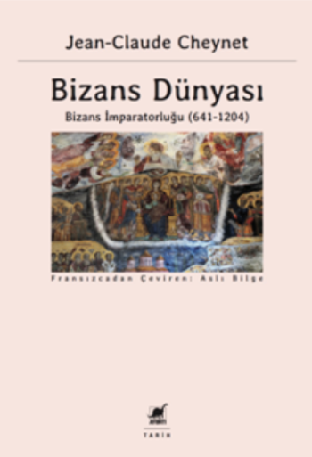 Bizans Dünyası 2 Bizans İmparatorluğu (641-1204) - Ayrıntı Yayınları Kitap