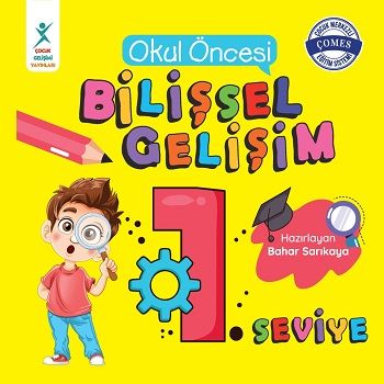 Okul Öncesi Bilişsel Gelişim 1. Seviye - Çocuk Gelişimi Yayınları Kitap
