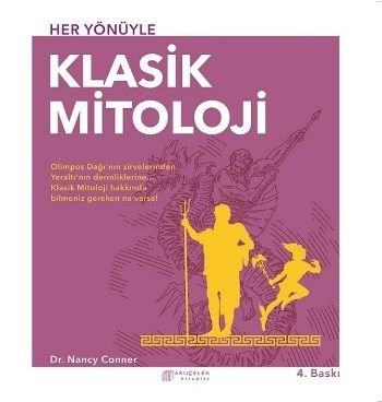 Her Yönüyle Klasik Mitoloji - Akıl Çelen Kitaplar Kitap