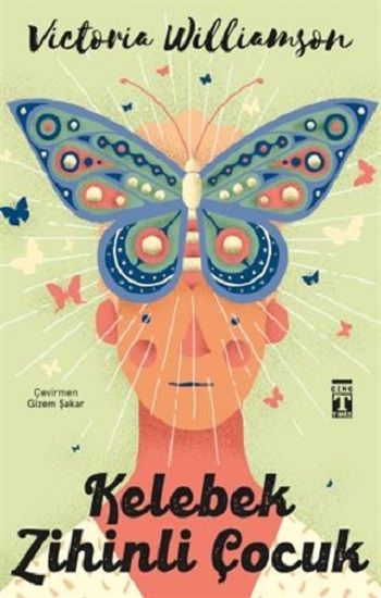 Kelebek Zihinli Çocuk - Genç Timaş Kitap