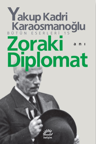 Zoraki Diplomat - İletişim Yayınları Kitap
