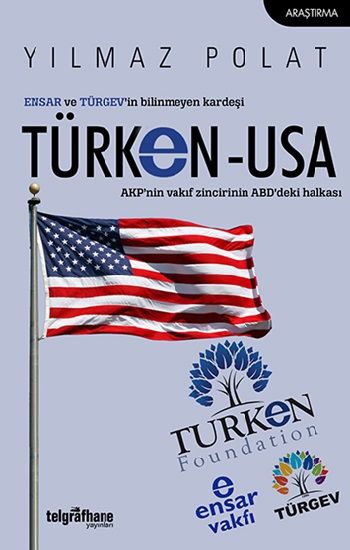 Ensar ve Türgev’in Bilinmeyen Kardeşi Türken-Usa - Telgrafhane Yayınları Kitap