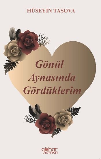 Gönül Aynasında Gördüklerim - Gülnar Yayınları Kitap