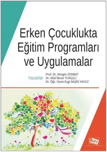 Erken Çocuklukta Eğitim Programları ve Uygulamalar - Anı Yayıncılık Kitap