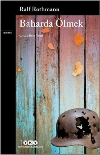 Baharda Ölmek - Yapı Kredi Yayınları Kitap