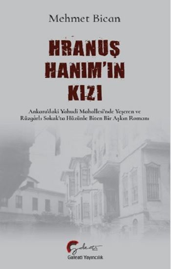 Hranuş Hanım'ın Kızı - Galeati Yayıncılık Kitap