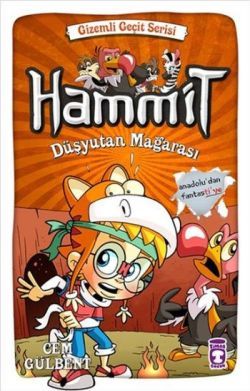 Hammit - Düşyutan Mağarası - Timaş Çocuk Kitap