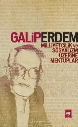 Milliyetçilik ve Sosyalizm Üzerine Mektuplar Galip Erdem Türkçe kitap kapağı