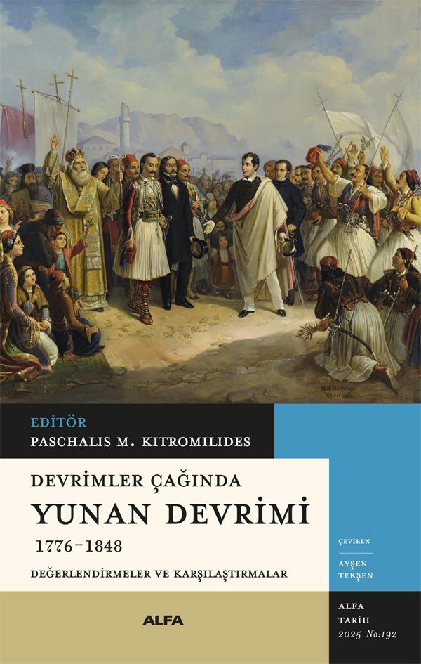 Devrimler Çağında Yunan Devrimi  1776-1848 - Alfa Yayınları Kitap