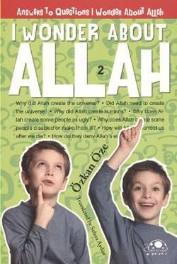 I Wonder About Allah 2 Özkan Öze Türkçe çocuk kitabı kapağı