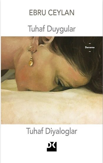 Tuhaf Duygular Tuhaf Diyaloglar - Doğan Kitap Kitap