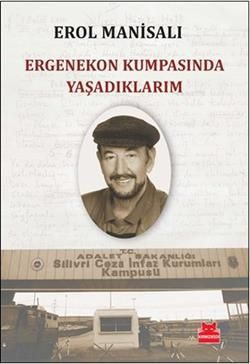 Ergenekon Kumpasında Yaşadıklarım - Kırmızı Kedi Yayınevi Kitap