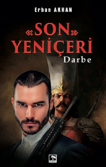 Son Yeniçeri - Çınaraltı Yayınları Kitap