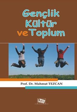 Gençlik Kültür ve Toplum - Anı Yayıncılık Kitap