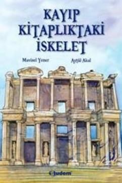Kayıp Kitaplıktaki İskelet Aytül Akal Türkçe çocuk kitabı kapağı
